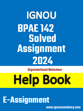 IGNOU BPAE 142 Solved Assignment 2024